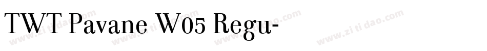 TWT Pavane W05 Regu字体转换